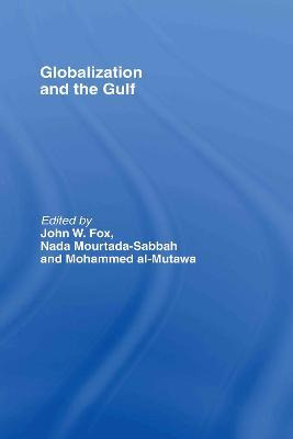 Libro Globalization And The Gulf - John W. Fox