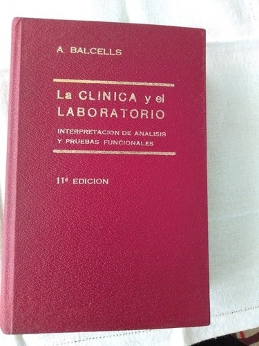 La Clínica Y El Laboratorio  De A. Balcells