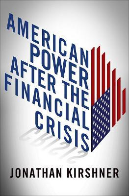 Libro American Power After The Financial Crisis - Jonatha...