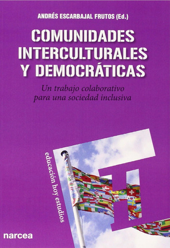Libro: Comunidades Interculturales Y Democráticas: Un Trabaj