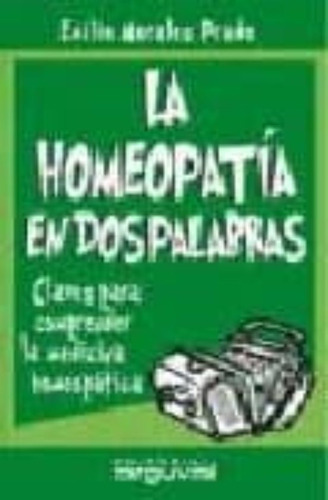 La Homeopatia En Dos Palabras