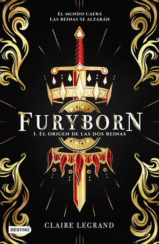 Furyborn 1. El Origen De Las Dos Reinas - Claire Legrand