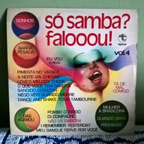Comprar Vinil Lp Conjunto Só Samba - Só Samba ?  Falooou! Vol. 4