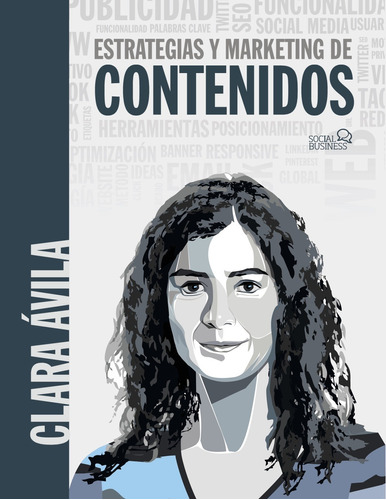 Estrategias y Marketing de contenidos, de Ávila, Clara. Serie Social media Editorial Anaya Multimedia, tapa blanda en español, 2019