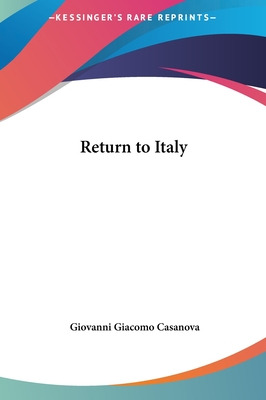 Libro Return To Italy - Casanova, Giacomo
