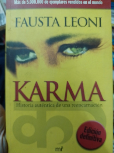 Karma Historia De Una Reencarnación Fausta Leoni Impecable!!
