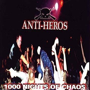 Anti-heroes 1000 Nights Of Chaos Usa Import Cd .-&&·