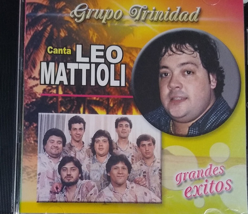 Leo Mattioli Con El Grupo Trinidad  Cd Nuevo Grandes Éxitos