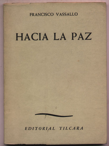 Hacia La Paz. Francisco Vasallo