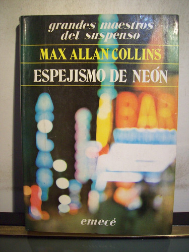 Adp Espejismo De Neon Max Allan Collins / Ed Emece 1989 Bsas