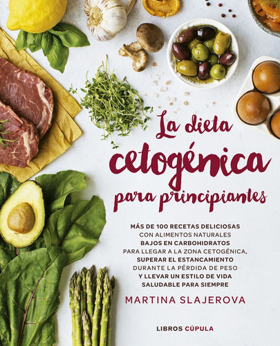 Dieta Cetogenica Para Principiantes,la - Martina Slajerova