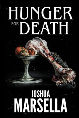 Libro Hunger For Death - Marsella, Joshua