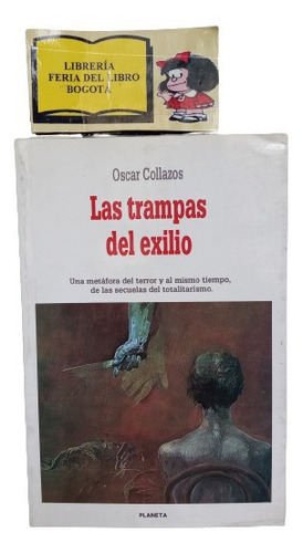 Las Trampas Del Exilio - Oscar Collazos - Novela Colombiana