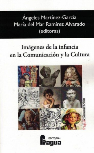 Imágenes De La Infancia En La Comunicación Y La Cultura