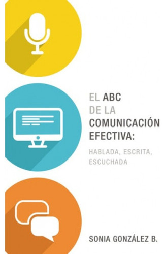 Abc De La Comunicación Efectiva Gonzalez Boisen Grupo Nelson