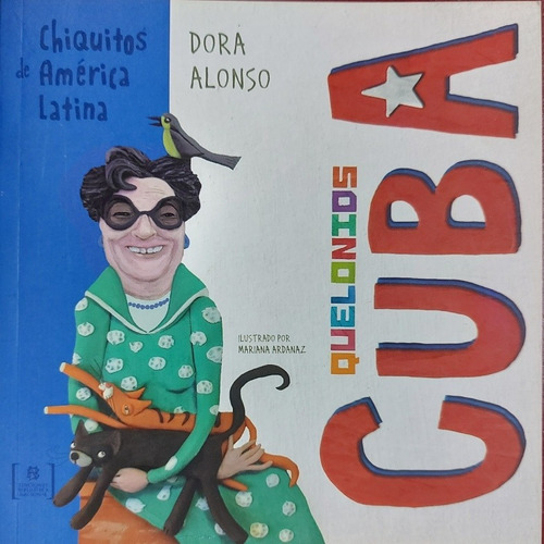 Quelonios Cuba Chiquitos De America Latina, De Alonso, Dora., Vol. Volumen Unico. Editorial Biblioteca Nacional, Tapa Blanda, Edición 1 En Español, 2013