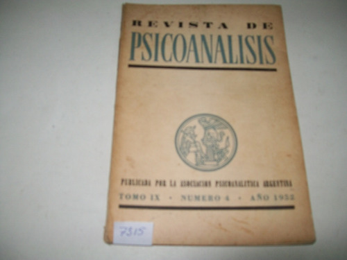 Revista De Psicoanálisis Nª 4 Tomo 9 · Año 1952 · A P A