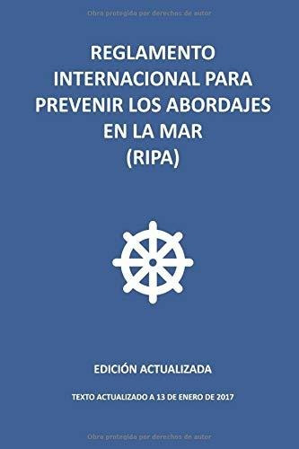 Reglamento Internacional Para Prevenir Los Abordajes En La M