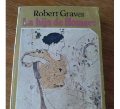 Robert Graves, La Hija De Homero