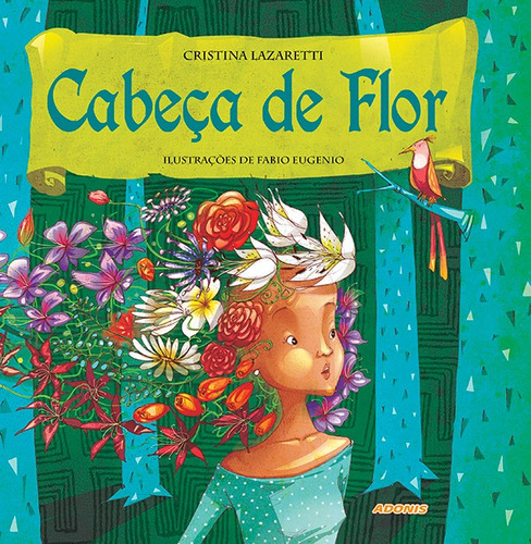 Livro - Cabeça De Flor, De Cristina Lazaretti. Editora Adonis, Edição 1a Em Português