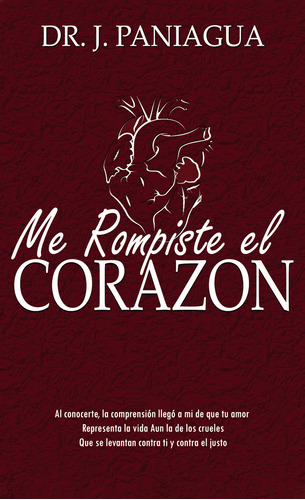 Me Rompiste El Coraz&#243;n (libro Original)