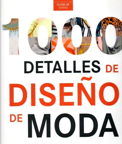 1000 Detalles De Diseño De Moda - Cillero & De Motta