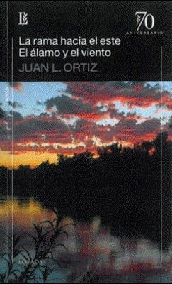 La Rama Hacia El Este/el Alamo Y El Vien - Ortiz Juan L (li