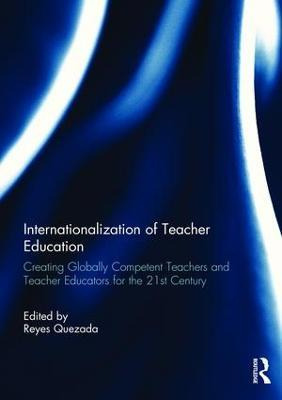 Libro Internationalization Of Teacher Education - Reyes L...