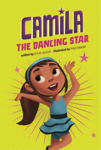 Camila The Dancing Star, De Damiao, Thais. Editorial Picture Window Books, Tapa Dura En Inglés