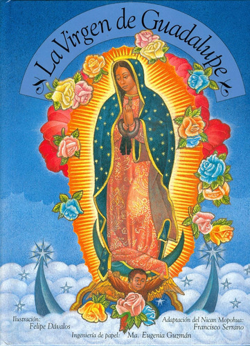 La Virgen de Guadalupe: No aplica, de Serrano, Francisco. Serie No aplica, vol. No aplica. Editorial Cidcli, tapa pasta dura, edición 1 en español, 1998