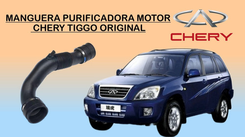 Manguera Purificador De Motor Chery Tiggo 2.0 Original