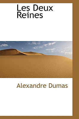 Libro Les Deux Reines - Dumas, Alexandre