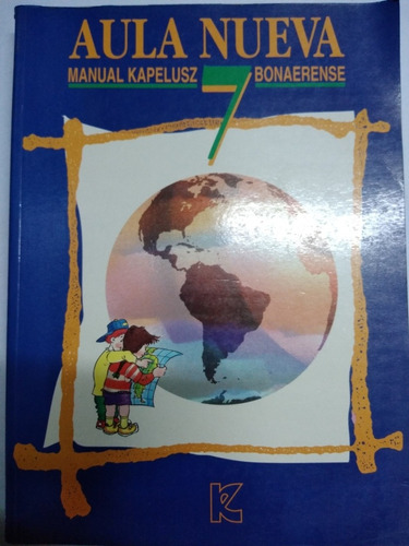 Aula Nueva Manual Kapelusz 7° Bonaerense