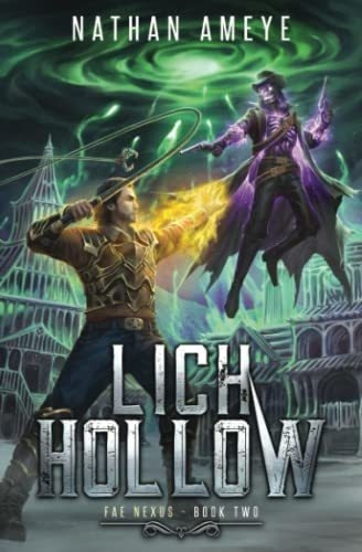 Lich Hollow An Apocalyptic Litrpg Adventure - Ameye,, De Ameye, Nat. Editorial Independently Published En Inglés
