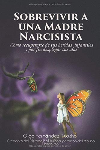 Libro : Sobrevivir  A Una Madre Narcisista Cómo Recuperar 