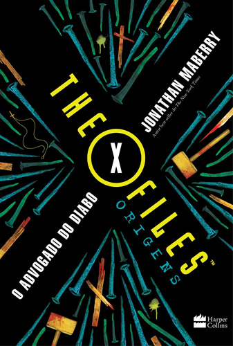 The X Files: Origens - Advogado do Diabo: THE X FILES: ORIGINS, de Maberry, Jonathan. Série The X-Files: origens Casa dos Livros Editora Ltda, capa mole em português, 2017