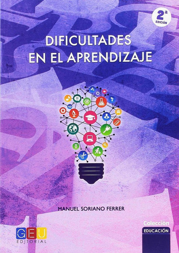 Dificultades En El Aprendizaje 2ed, De Manuel Soriano. Editorial Geu, Tapa Blanda En Español