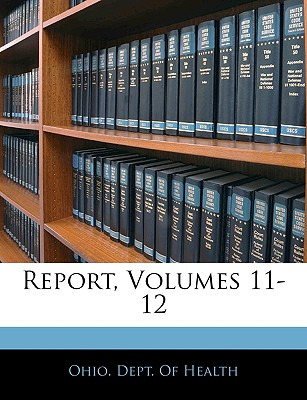 Libro Report, Volumes 11-12 - Ohio Dept Of Health