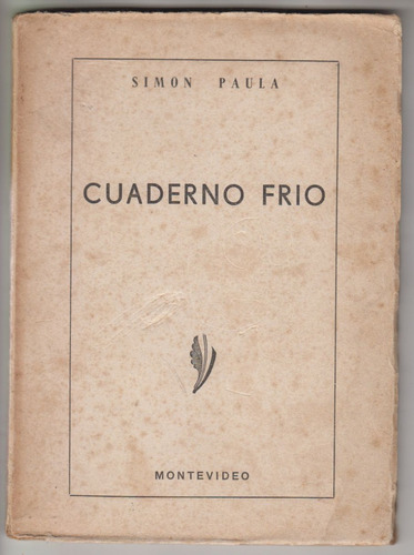 Poesia Uruguay Simon Paula Cuaderno Frio Con Dedicatoria 