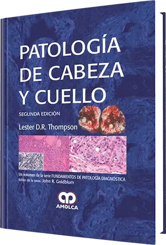 Patología De Cabeza Y Cuello. 2 Edición