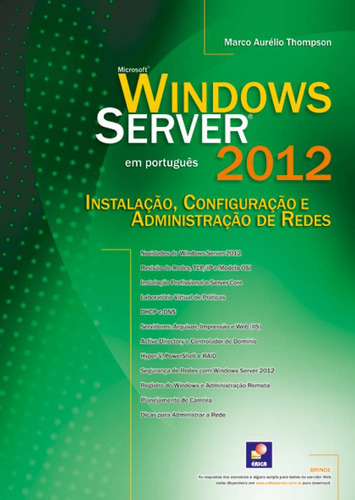 Microsoft Windows Server 2012 - Instalacao - Erica: Configuracao E Administracao De Redes, De Marco Aurelio Thompson. Editora Saraiva Educacao S/a, Capa Mole, Edição 2 Em Português
