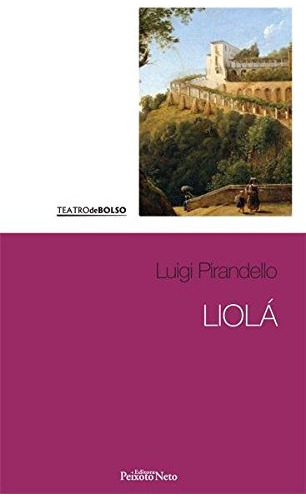 Libro Liolá De Luigi Pirandello Peixoto Neto