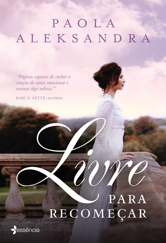Livre para recomeçar: Um romance, de Aleksandra, Paola. Editora Planeta do Brasil Ltda., capa mole em português, 2019