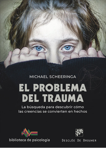 El Problema Del Trauma - Michael S Scheeringa