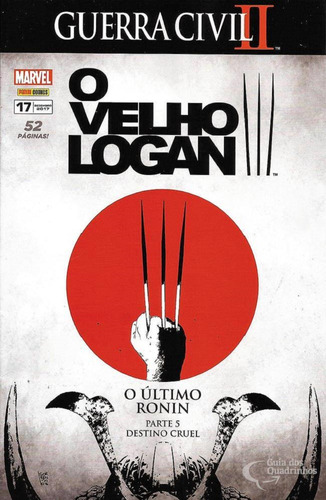 X-men O Velho Logan: O Ultimo Ronin Parte 5 Destino Cruel, De Marvel Comics. Série X-men, Vol. 17. Editora Panini Comics, Capa Mole, Edição O Velho Logan Em Português, 2017