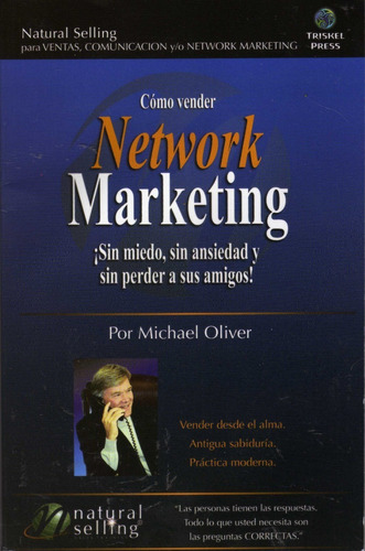 Cómo Vender Network Marketing. Michael Oliver