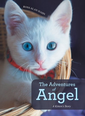 Libro The Adventures Of Angel: A Kitten's Story - Hahn, R...