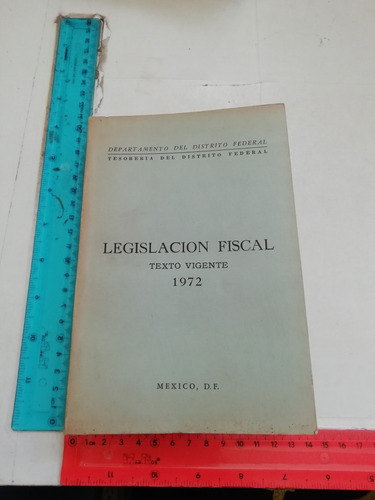 Legislación Fiscal Texto Vigente 1972