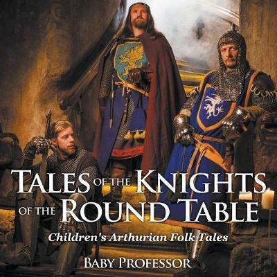 Libro Tales Of The Knights Of The Round Table Children's ...