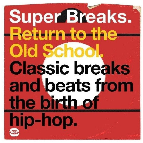 Super Breaks: Return To The Old School / Various Super Br Cd